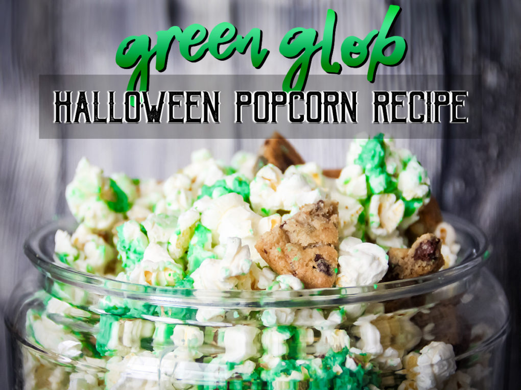 Green Glob Halloween Popcorn Recipe & Treat