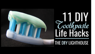 11 DIY Toothpaste Life Hacks