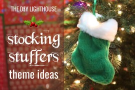 Stocking Stuffer Theme Ideas for Christmas