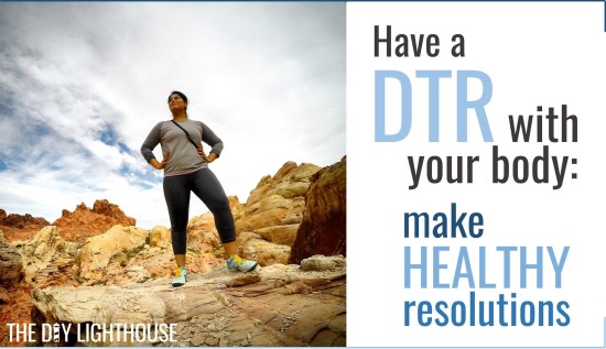 Have a DTR with your body
