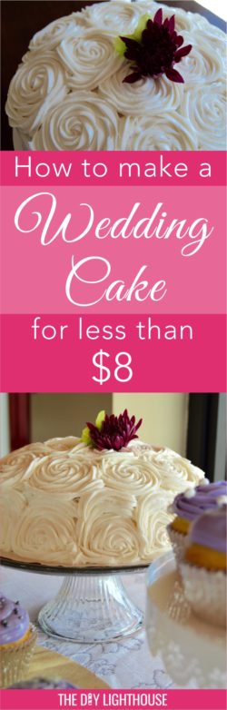 DIY wedding cake on a budget | How to make a wedding cake for less than 8 dollars | cheap wedding on a budget ideas