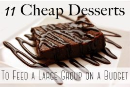 11 Cheap Dessert Ideas for Feeding Groups