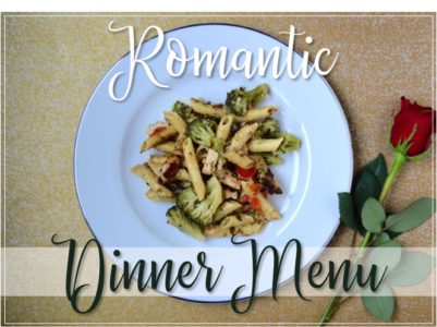 15 Minute Romantic Dinner Menu for a Date-Night-In - The DIY Lighthouse