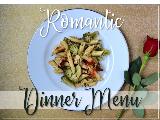 Romantic dinner menu for a date night in in that you can make in 15 minutes! Quick + easy fancy meal at home. Pasta main course, salad, + side dish recipes.
