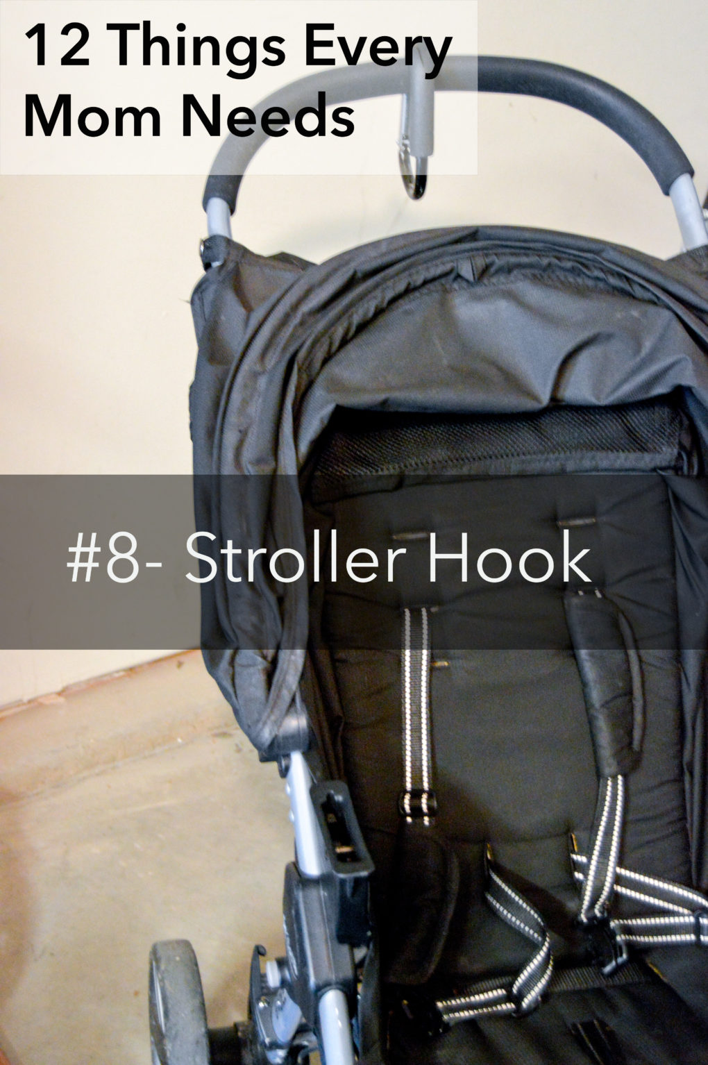 #8- stroller hook. List of 12 household things every mom needs. Gift ideas for mom. What a new mom needs.