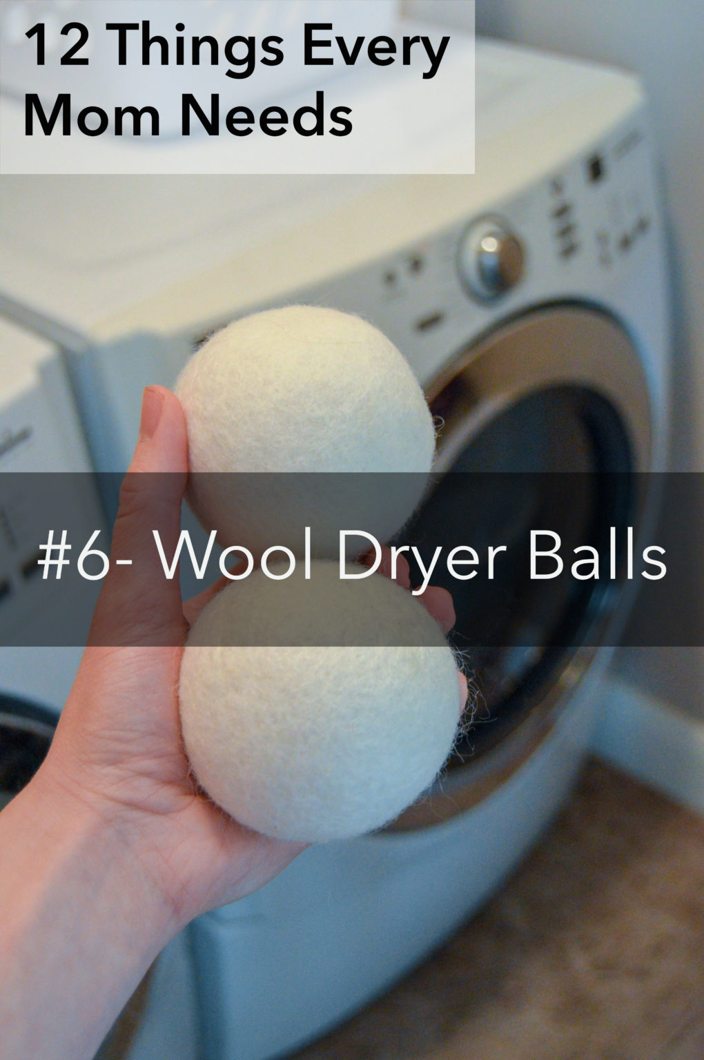 #6- wool dryer balls. List of 12 household things every mom needs. Gift ideas for mom. What a new mom needs.