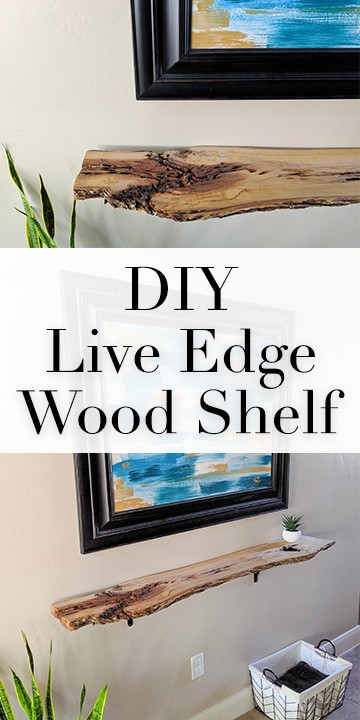 How to make a DIY live edge wood shelf from a wood slab. The sanding, protective coat, and brackets  used to secure it. Great modern industrial rustic hallway shelf. Is a great substitute for a console table. We did this easy DIY project on a budget and it saved us money!