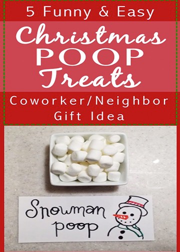 Easy and funny Christmas gifts to give to your neighbors, coworkers, teachers, or friends. Punny Christmas poop treats for almost no time or effort.